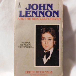 John Lennon and The Beatles Forever Paperback Book 1978